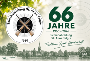 66 Jahre Schießabteilung St. Anna Telgte – 1960 bis 2026